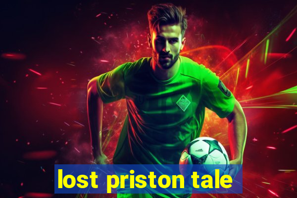 lost priston tale